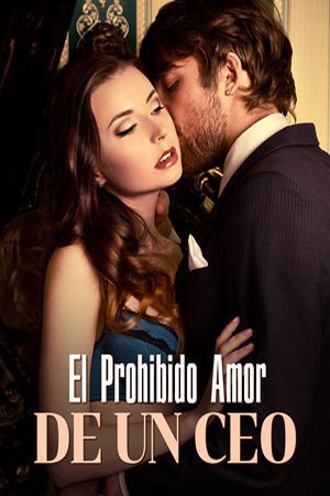 Portada de El Prohibido Amor de un CEO