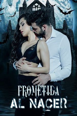Portada de PROMETIDA AL NACER (COMPLETA)