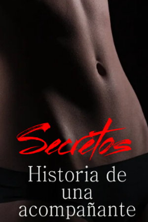 Portada de Secretos - La historia de una acompañante