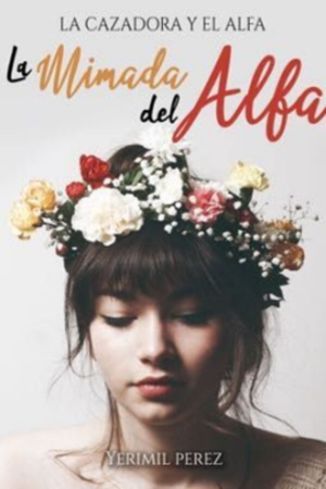 Portada de La mimada del Alfa