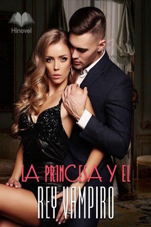 Portada de LA PRINCESA Y EL REY VAMPIRO