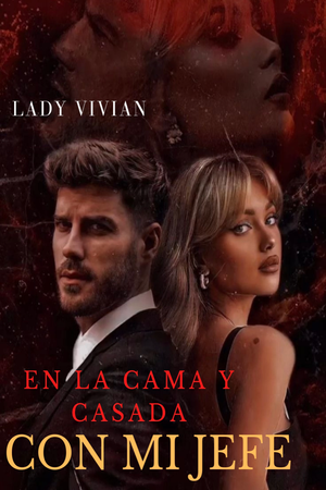 Portada de En La Cama Y Casada Con Mi Jefe