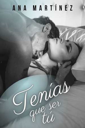 Portada de Tenias que ser tu