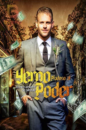 Portada de Yerno Piadoso al Poder
