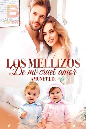 Portada de Los mellizos de mi cruel amor
