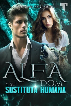 Portada de Alfa Dom y Su Sustituta Humana