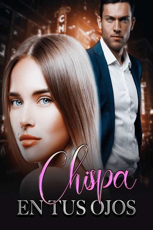 Portada de Chispa en Tus Ojos