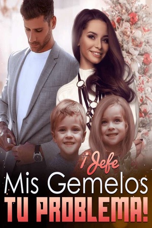 Portada de ¡Jefe, Mis Gemelos, Tu Problema!