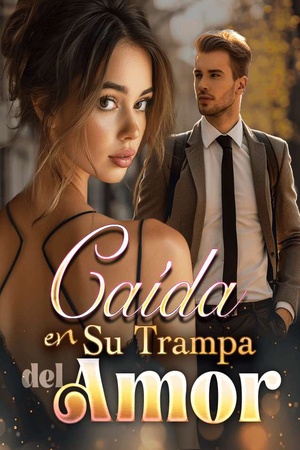 Portada de Caída en Su Trampa del Amor