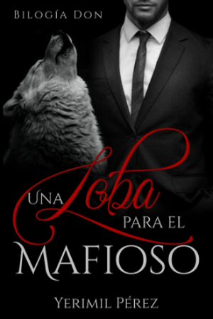 Portada de Una loba para el mafioso