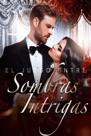 Portada de El Juego entre Sombras e Intrigas