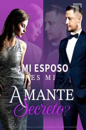 Portada de ¿Mi esposo es mi amante secreto?