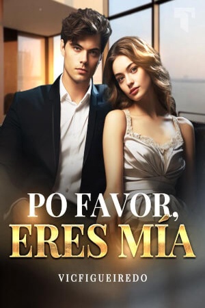 Portada de Po favor,eres mía