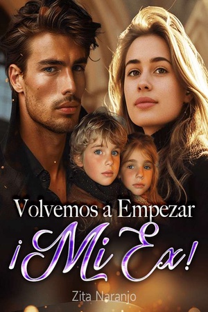 Portada de Volvemos a Empezar, ¡Mi Ex!